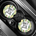 Don't Be A Prick - Car Coasters - Set of 2