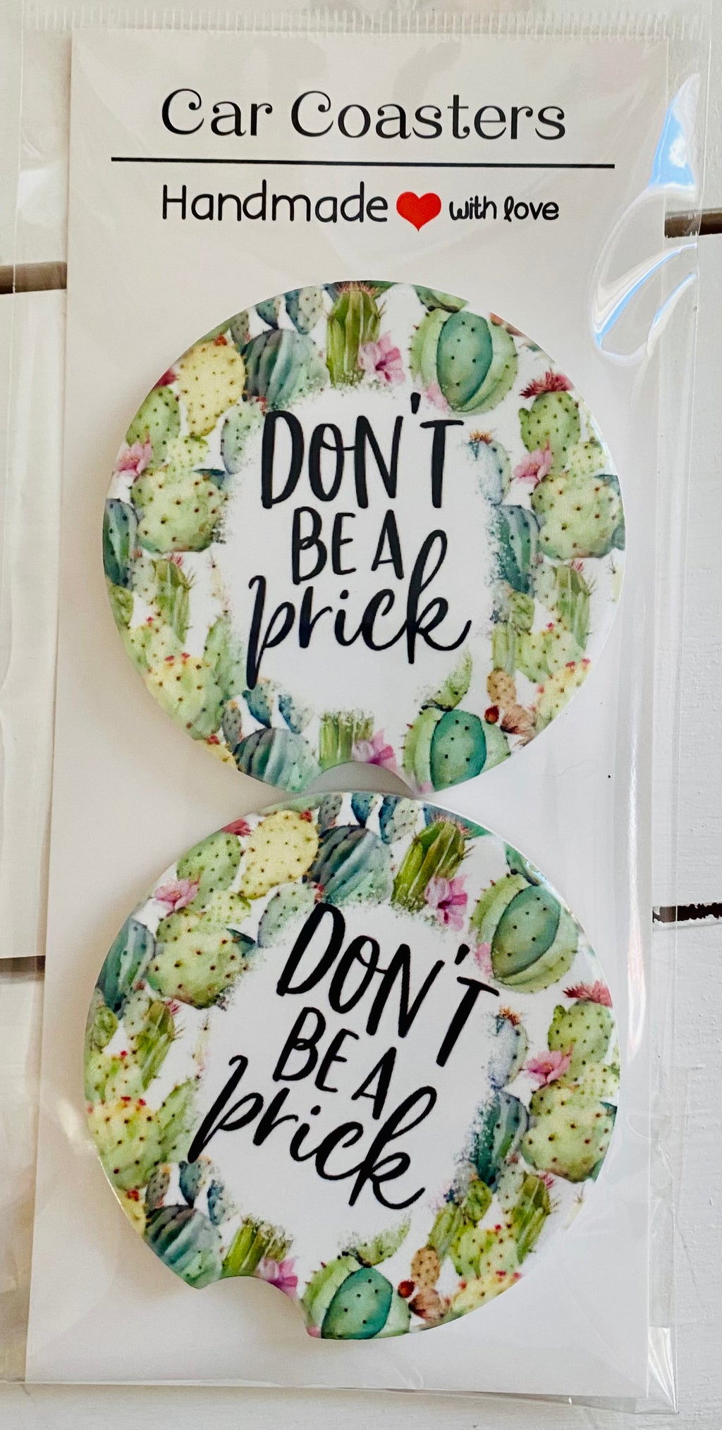 Don't Be A Prick - Car Coasters - Set of 2